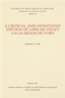 Thomas E Case, Thomas E. Case - A Critical and Annotated Edition of Lope de Vega's Las Almenas de Toro