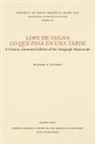 Richard Angelo Picerno - Lope de Vega's Lo Que Pasa en Una Tarde