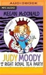 Megan McDonald, Megan/ Reynolds McDonald, Peter H. Reynolds, Amy Rubinate - Judy Moody and the Right Royal Tea Party (Audiolibro)
