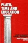 Brian P Hendley, Brian P. Hendley - Plato, Time, and Education