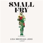 Lisa Brennan-Jobs, Eileen Stevens - Small Fry (Audiolibro)