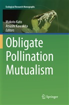 Makot Kato, Makoto Kato, Kawakita, Kawakita, Atsushi Kawakita - Obligate Pollination Mutualism