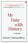 Suman Chattopadhyay - My Date with History