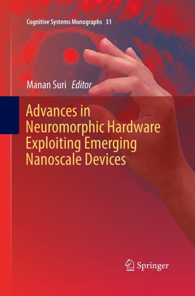 Mana Suri, Manan Suri - Advances in Neuromorphic Hardware Exploiting Emerging Nanoscale Devices