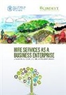 Food And Agriculture Organization - Hire Services as a Business Enterprise: A Training Manual for Small-Scale Mechanization Service Providers