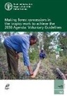 Food And Agriculture Organization - Making Forest Concessions in the Tropics Work to Achieve the 2030 Agenda: Voluntary Guidelines