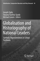 Michael Lovorn, Tatyan Tsyrlina-Spady, Tatyana Tsyrlina-Spady, Joseph Zajda - Globalisation and Historiography of National Leaders