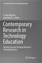 Barlex, Barlex, David Barlex, John Williams, P John Williams, P John Williams... - Contemporary Research in Technology Education
