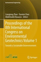 Abdelmalek Bouazza, Yunmi Chen, Yunmin Chen, Yun-min Chen, Liangtong Zhan - Proceedings of the 8th International Congress on Environmental Geotechnics Volume 1