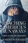 Joseph Woodard - Reaching America's Runaways