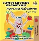Shelley Admont, Kidkiddos Books, S. A. Publishing - I Love to Eat Fruits and Vegetables (English Hebrew book for kids)