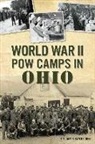Keuren, Dr James van Keuren, James van Keuren - World War II POW Camps in Ohio