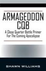 Shawn Williams - Armageddon CQB