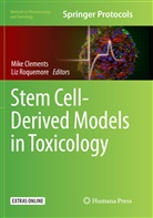 Mik Clements, Mike Clements, Roquemore, Roquemore, Liz Roquemore - Stem Cell-Derived Models in Toxicology