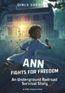 Nikki Shannon Smith, Alessia Trunfio - Ann Fights for Freedom