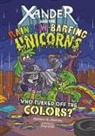 Matthew K Manning, Matthew K. Manning, Joey Ellis - Who Turned Off the Colors?
