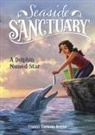 Emma Bernay, Emma Carlson Berne, Erwin Madrid - A Dolphin Named Star