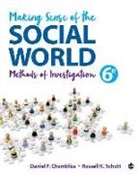 Daniel F Chambliss, Daniel F. Chambliss, Daniel F./ Schutt Chambliss, Russell K Schutt, Russell K. Schutt - Making Sense of the Social World