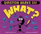 Michael Dahl, Chris Garbutt - Question Marks Say What?