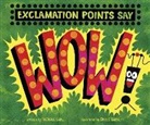Michael Dahl, Chris Garbutt - Exclamation Points Say Wow!