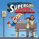 Christopher Harbo, Gregg Schigiel - Supergirl Is Patient