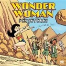 Christopher Harbo, Gregg Schigiel - Wonder Woman Perseveres