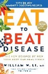 William W Li, William W. Li, William Li - Eat to Beat Disease