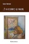 Carla Staffieri - E si voltano le pagine