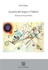 Pietro Nigro - La porta del tempo e l'infinito