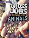 Nikki Bruno, Nikki/ Clapper Bruno, Nikki Bruno Clapper - Gross Jobs Working With Animals