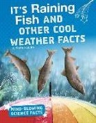 Kaitlyn Duling - It's Raining Fish and Other Cool Weather Facts