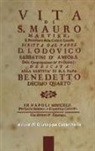 G. Catarinella - Vita di s. Mauro martire, e protettore della città di Lavello scritta dal padre d. Lodovico Sabbatini D'Anfora della congregazione de' pii operarj: delicata alla santità di n. s. papa Benedetto decimo quarto. In Napoli MDCCXLII