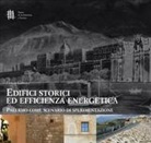 Enrico Genova - Edifici storici ed efficienza energetica. Palermo come scenario di sperimentazione
