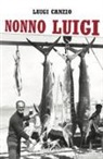 Luigi Canzio - Nonno Luigi