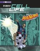 Amber J. Keyser, Amber J./ Martin Keyser, Cynthia Martin - The Basics of Cell Life With Max Axiom, Super Scientist