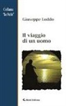 Giuseppe Loddo - Il viaggio di un uomo