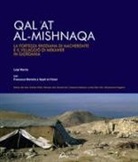 Najati El Fitiani, Luigi Marino, Francesca Martella - Qal 'at al-Mishnaqa. La fortezza erodiana di Macheronte e il villaggio di Mekawer in Giordania