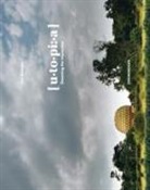 Carlo Bevilacqua, A. Rinaldo - Utopia, dreaming the impossible