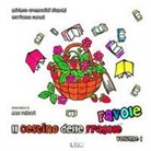 Marianna Capelli, Michele Cremonini Bianchi, A. Felisari - Il cestino delle favole