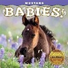 Carol J. Walker - Mustang Babies!