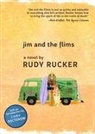 Rudy Rucker, Rucker Rudy - Jim and the Flims
