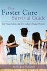 John Degarmo - The Foster Care Survival Guide