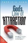 Patricia King - God's Law of Attraction: Revealing the Mystery and Benefits of Your Soul's Prosperity