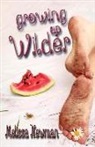 Melissa Newman - Growing Up Wilder