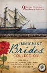 Irene B. Brand, Irene B./ Dykes Brand, Kristy Dykes, Nancy J. Farrier - The Immigrant Brides Romance Collection