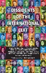 Andy Heintz - Dissidents of the International Left