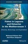H Kara, Hichem Kara, Mohamed Hichem Kara, Jean-Pierre Quignard - Fishes in Lagoons and Estuaries in the Mediterranean 1