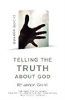 Rhiannon Grant - Quaker Quicks - Telling the Truth About God
