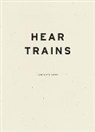 Caroline Knox - Hear Trains