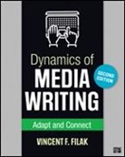 Vincent F. Filak - Dynamics of Media Writing